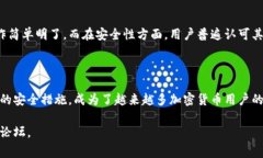 tt p钱包是一种数字资产管理工具，旨在为用户提